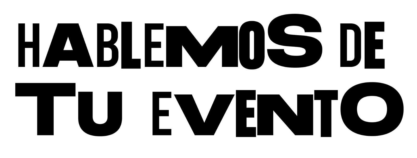 HABLEMOS DE TU EVENTO